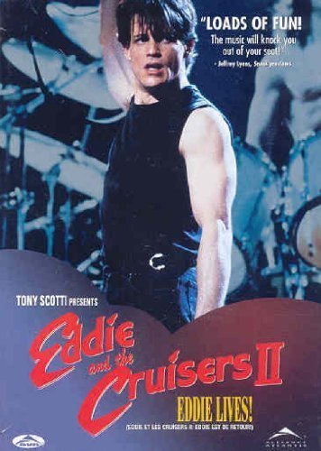 EDDIE AND THE CRUISERS II: EDDIE LIVES!